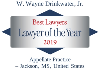W. Wayne Drinkwater, Jr., 2019 Lawyer of the Year