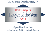 W. Wayne Drinkwater, Jr., 2019 Lawyer of the Year