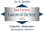 Jay R. Bender, 2021 Lawyer of the Year