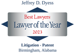 Jeff Dyess Litigation - Patent Lawyer of the Year