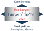 Kane Burnette Lawyer of the Year