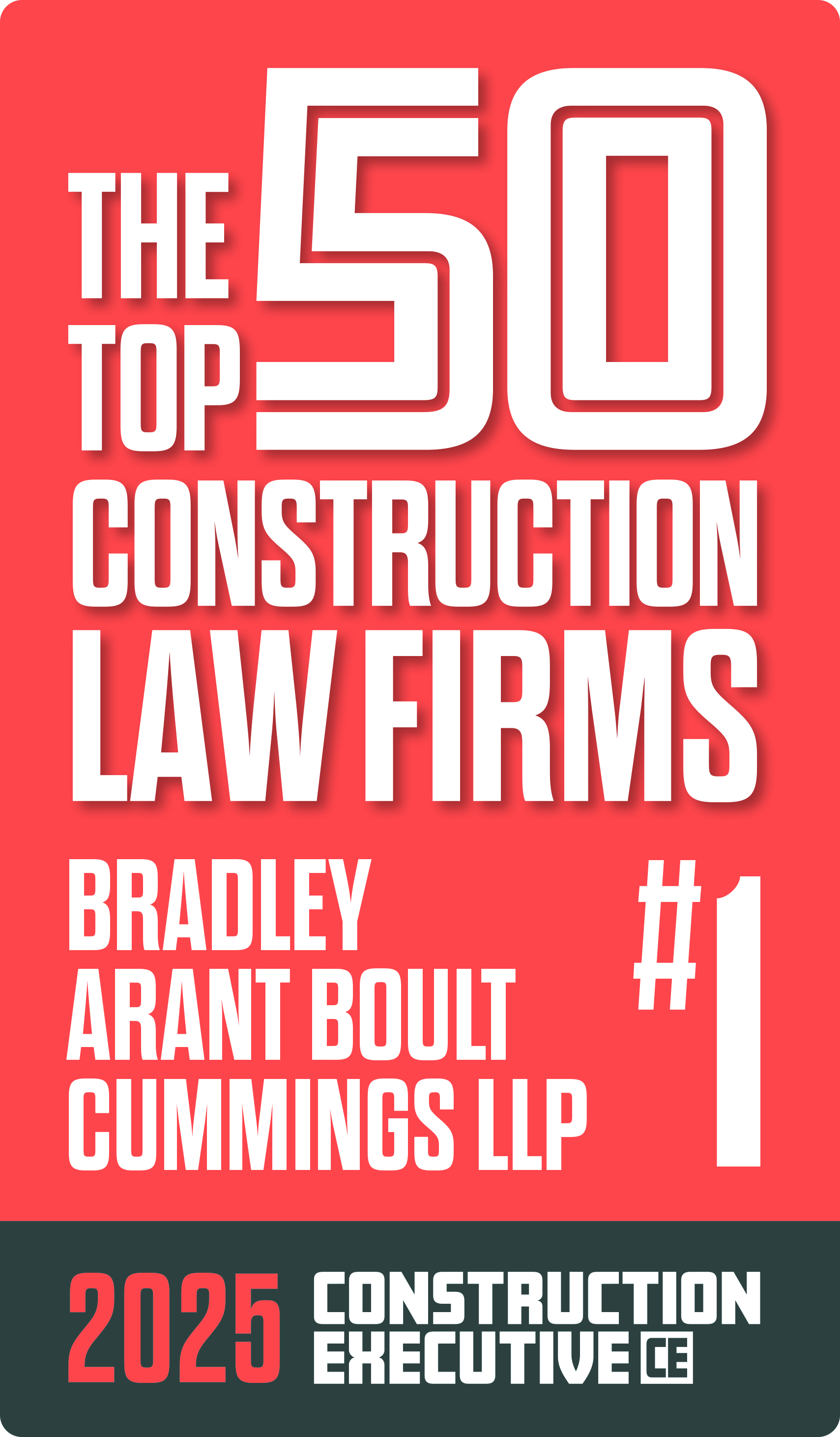 Construction Executive Badge for Bradley's Construction Practice Ranking as #1 in the Nation 