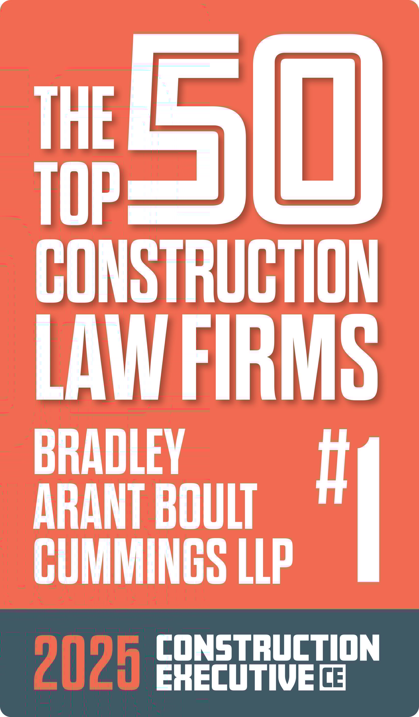 Construction Executive Badge for Bradley's Construction Practice Ranking as #1 in the Nation