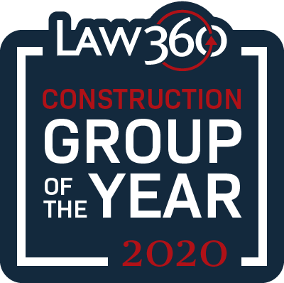Law360 Construction Group of the Year, 2020
