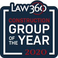 Law360 Construction Group of the Year, 2020